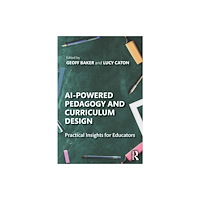 Taylor & francis ltd AI-Powered Pedagogy and Curriculum Design (häftad, eng)