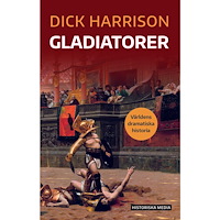 Dick Harrison Gladiatorer (bok, danskt band)