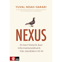 Yuval Noah Harari Nexus : en kort historik över informationsnätverk från stenåldern till AI (häftad)