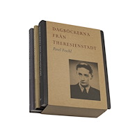 Pavel Fischl Dagböckerna från Theresienstadt (inbunden)