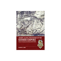 Helion & Company Armies, Allies and Enemies of The Khmer Empire Volume 2 (häftad, eng)