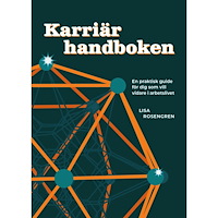 Ameli & son förlag Karriärhandboken : En praktisk guide för dig som vill vidare i arbetslivet (häftad)