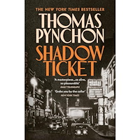 Thomas Pynchon Shadow Ticket (pocket, eng)