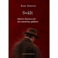 Knut Hamsun Svält (inbunden)
