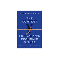 Oxford University Press Inc The Contest for Japan's Economic Future (inbunden, eng)