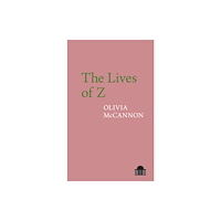 Liverpool University Press The Lives of Z (häftad, eng)