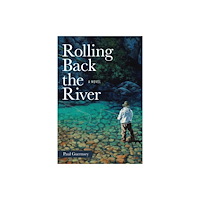 Stackpole Books Rolling Back the River (häftad, eng)