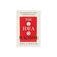 Globe Pequot Press The Idea Machine (inbunden, eng)