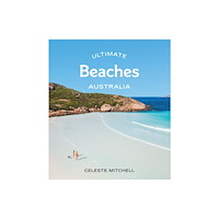 Hardie Grant Explore Ultimate Beaches: Australia (häftad, eng)