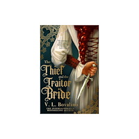Little, Brown The Thief and the Traitor Bride (häftad, eng)