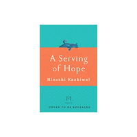 Pan Macmillan A Serving of Hope (inbunden, eng)