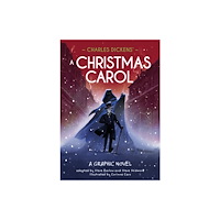 Hachette Children's Group Classics in Graphics: Charles Dickens' A Christmas Carol (inbunden, eng)