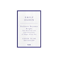 Pan Macmillan Darkness Becomes Bright (inbunden, eng)