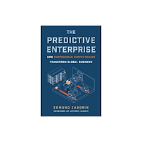 John Wiley & Sons Inc The Predictive Enterprise: How Superhuman Supply C hains Transform Global Business (inbunden, eng)