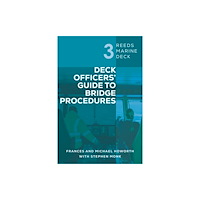 Bloomsbury Publishing PLC Reeds Marine Deck 3: Deck Officers’ Guide to Bridge Procedures (häftad, eng)
