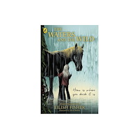 Penguin Random House Children's UK The Waters and the Wild (häftad, eng)