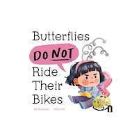 Hardie Grant Children's Publishing Butterflies Do Not Ride Their Bikes (inbunden, eng)