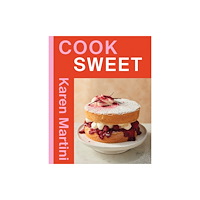 Hardie Grant Books COOK: SWEET (häftad, eng)
