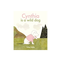 Hardie Grant Children's Publishing Cynthia Is a Wild Dog (inbunden, eng)