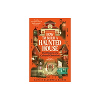 Profile Books Ltd How to Build a Haunted House (häftad, eng)