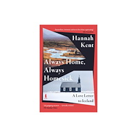 Pan Macmillan Always Home, Always Homesick (häftad, eng)