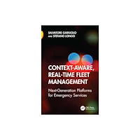 Taylor & francis ltd Context-Aware, Real-Time Fleet Management (häftad, eng)