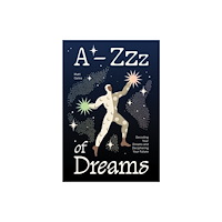 Hardie Grant Books A-Zzz of Dreams (inbunden, eng)