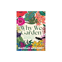 Affirm Press Why We Garden (inbunden, eng)