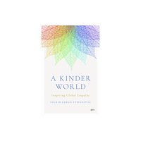 University of Toronto Press A Kinder World (häftad, eng)