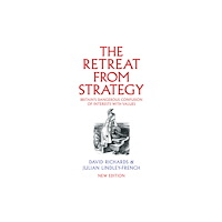 C hurst & co publishers ltd The Retreat from Strategy (häftad, eng)
