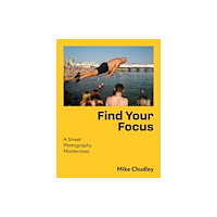 Quarto Publishing Plc Find Your Focus (häftad, eng)