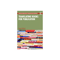 Taylor & francis ltd Translating Books for Publication (häftad, eng)