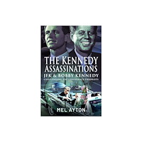 Pen & Sword Books Ltd The Kennedy Assassinations (häftad, eng)