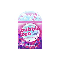 Scholastic Bubble Tea Cafe (häftad, eng)