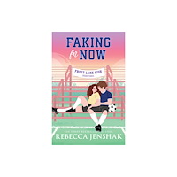 Sourcebooks, Inc Faking for Now (häftad, eng)