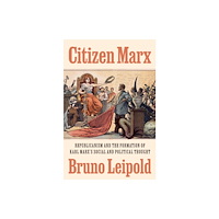 Princeton University Press Citizen Marx (häftad, eng)