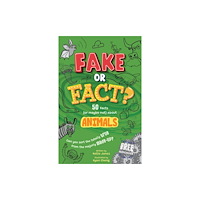 Sweet Cherry Publishing Fake or Fact? Animals (häftad, eng)