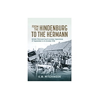 Helion & Company From the Hindenburg to the Hermann (inbunden, eng)