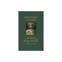 Reaktion Books Impossible Nature (inbunden, eng)