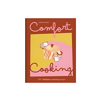 Smith Street Books Comfort Cooking (inbunden, eng)