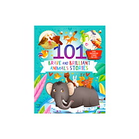 Hello Friend Hellofriend Books 101 Brave And Brilliant Animals Stories (Ever Enchanted Stories For Kids) (häftad, eng)