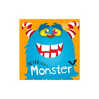Hello Friend Never Feed A Monster: Interactive Board Book With Felt For Kids (häftad, eng)