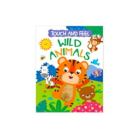 Hello Friend Touch And Feel Board Book: Wild Animals- Interactive Touch & Feel Book For Kids (häftad, eng)