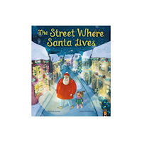 Little Tiger Press Group The Street Where Santa Lives (häftad, eng)