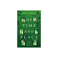 Troubador Publishing Of Time and Place (häftad, eng)