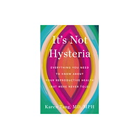 Flatiron Books It's Not Hysteria (häftad, eng)