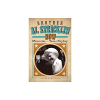Texas Christian University Press Brother Al Stricken Now (häftad, eng)