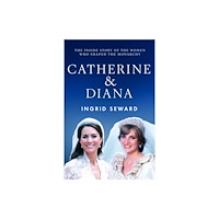 Orion Publishing Co Catherine & Diana (inbunden, eng)