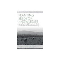 Berghahn Books Planting Seeds of Knowledge (häftad, eng)
