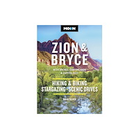Avalon Travel Publishing Moon Zion & Bryce: With Arches, Canyonlands & Capitol Reef (häftad, eng)